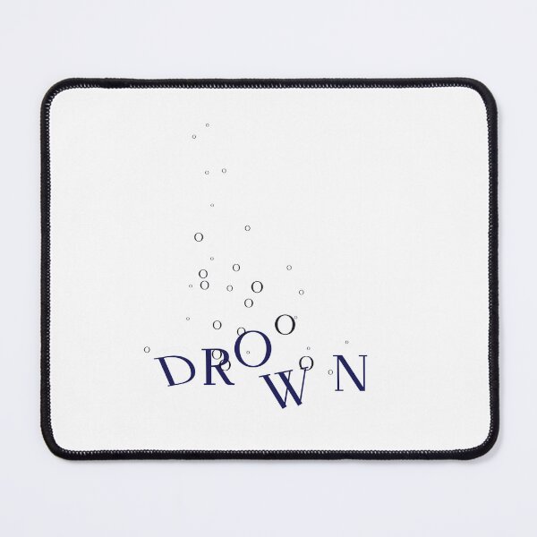 Item preview, DROWN designed and sold by NickTaroDesign.