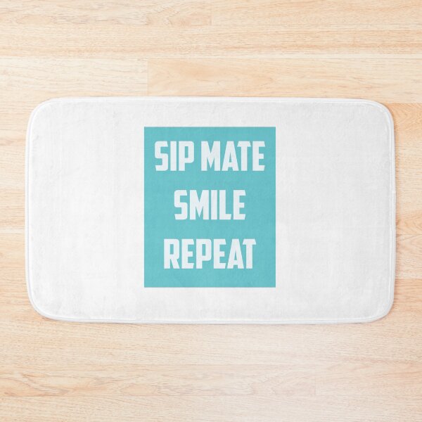 Item preview, Sip Mate, Smile, Repeat designed and sold by Domiska.