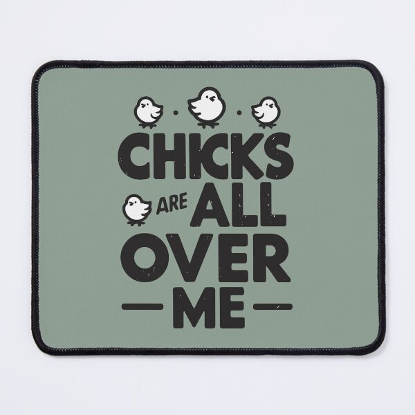 Item preview, Chicks Are All Over Me Funny Easter designed and sold by HowToCanadian.