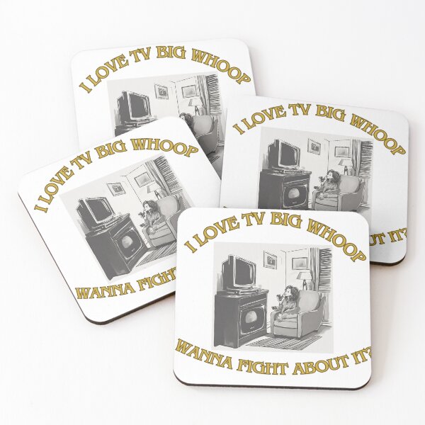 Item preview, I love tv big whoop wanna fight about it? 9 designed and sold by LorenzoArtZa.