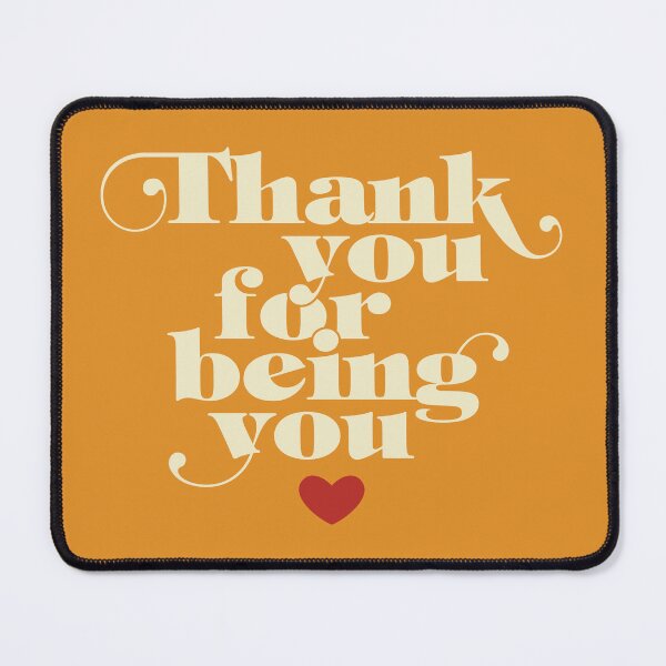 Item preview, Typographic message - Thank you for being you designed and sold by fatchairprint.