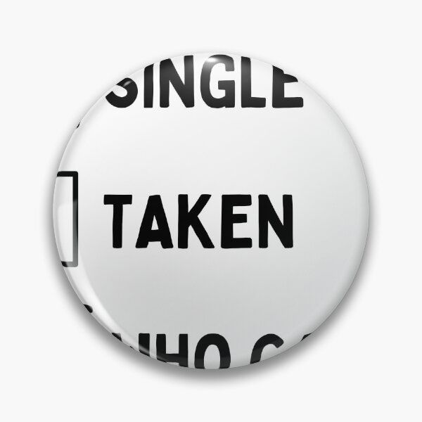 Item preview, Single Taken Who Cares designed and sold by checkboxshop.