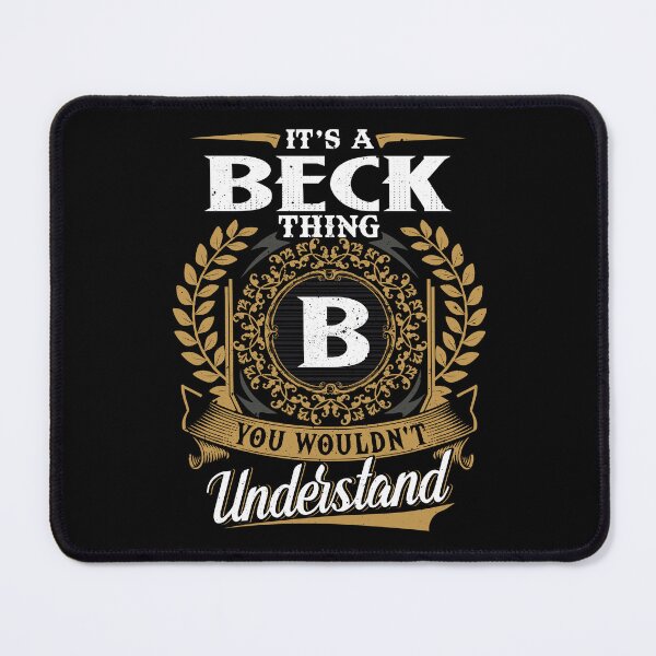 Item preview, It Is A Beck Thing You Wouldnt Understand  designed and sold by Huck-me.