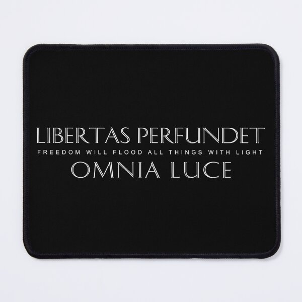 Item preview, White Libertas perfundet omnia luce (Freedom will flood all things with light) designed and sold by Elvin Dantes.