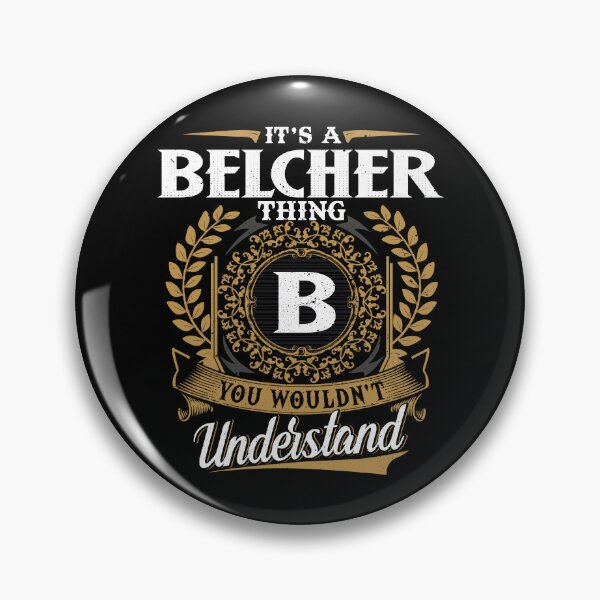 Item preview, It Is A Belcher Thing You Wouldnt Understand  designed and sold by Huck-me.
