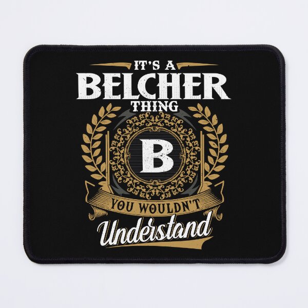 Item preview, It Is A Belcher Thing You Wouldnt Understand  designed and sold by Huck-me.