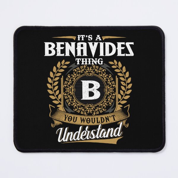 Item preview, It Is A Benavides Thing You Wouldnt Understand designed and sold by Huck-me.