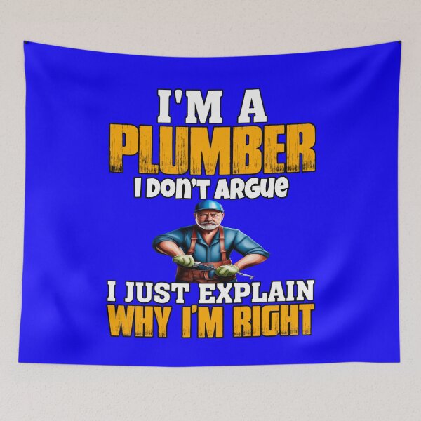 Item preview, Occupation Plumber I’m A Plumber I Don’t Argue I Just Explain Why I’m Right designed and sold by fantasticdesign.