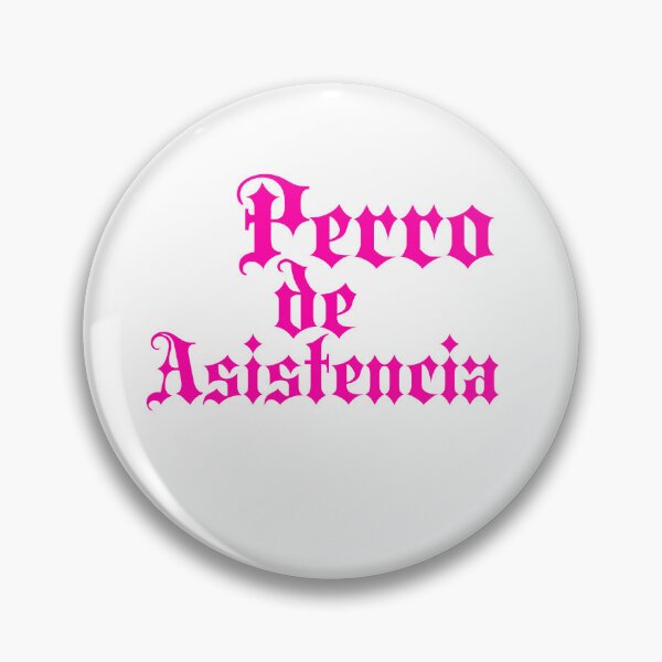 Item preview, Perro de Asistencia  designed and sold by disableddaydreamer .