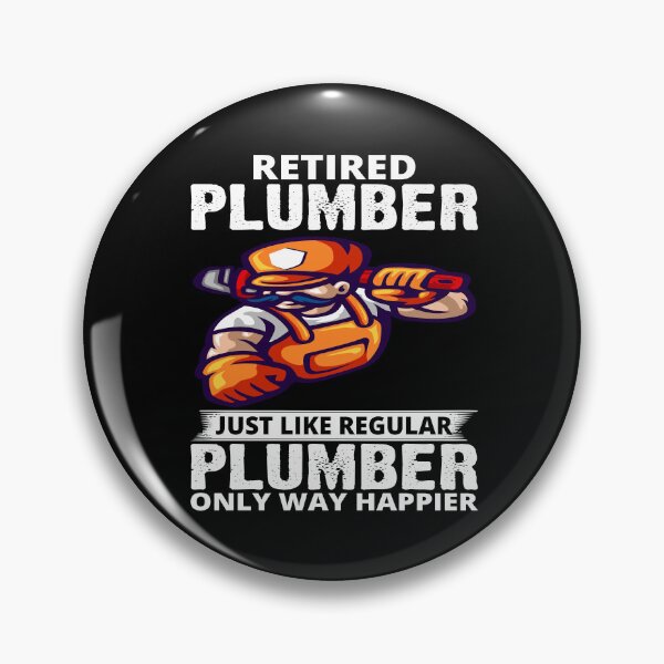 Item preview, Occupation Plumber Retired Plumber Just Like Regular Plumber Only Way Happier designed and sold by fantasticdesign.