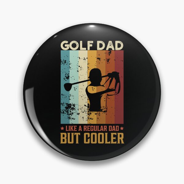Item preview, Golf Dad Like a Regular Dad But Cooler designed and sold by PlayfulMuse.