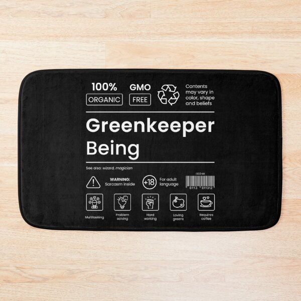 Item preview, Greenkeeper Being - MultiTasking Certified designed and sold by mysistersays.