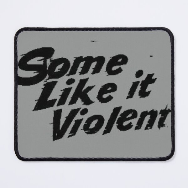 Item preview, some like it violent designed and sold by maelle-dslt.