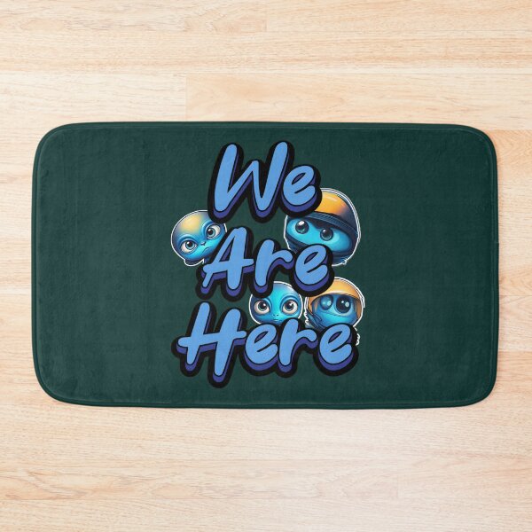 Item preview, We Are Here Blue Aliens designed and sold by TheArtOfPat.
