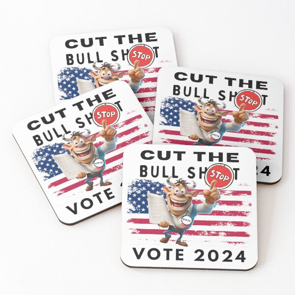 Item preview, Cut the Bull Sh*t Vote 2024 USA designed and sold by boomtin99.