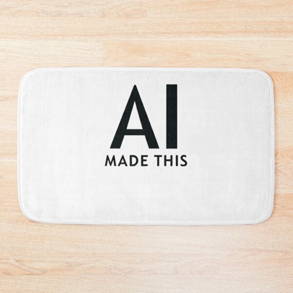 Item preview, AI Made This designed and sold by ForceInept's Shop.