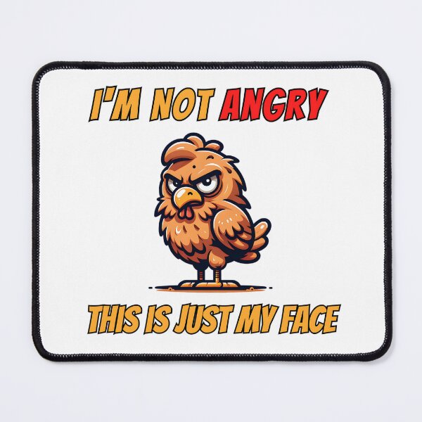 Item preview, I'm Not Angry This Is Just My Face designed and sold by Joyful-Park.