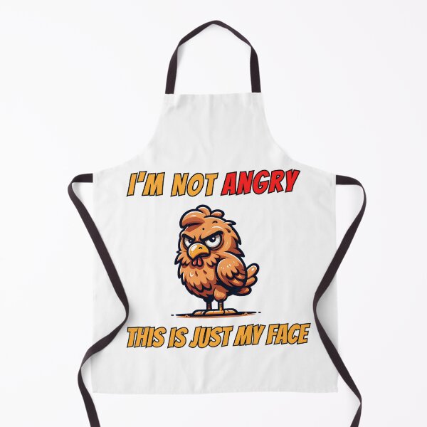 Item preview, I'm Not Angry This Is Just My Face designed and sold by Joyful-Park.
