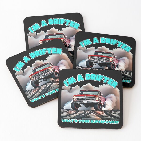 Item preview, I'm a Drifter, whats your SuperPower? Truck Drifter designed and sold by Michael van der Hoorn.