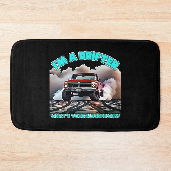 Item preview, I'm a Drifter, whats your SuperPower? Truck Drifter designed and sold by Michael van der Hoorn.