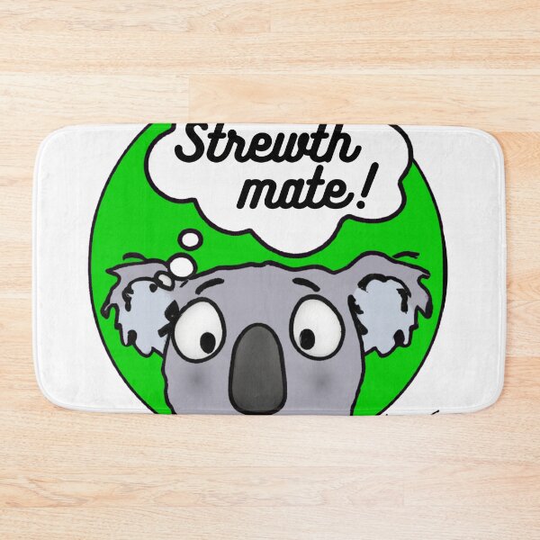 Item preview, Australian Expressions - Koala Strewth mate!  designed and sold by rylalgarra.