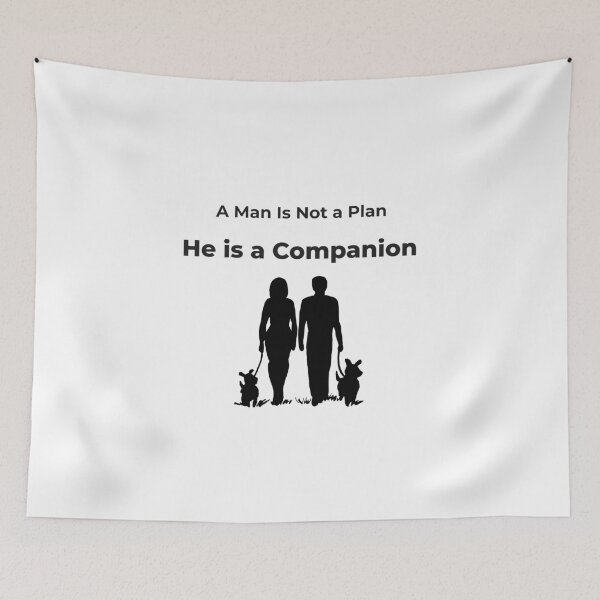 Item preview, A Man Is Not a Plan He is a Companion designed and sold by KATKattalestv.