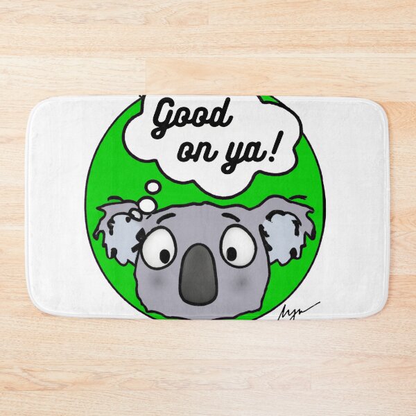 Item preview, Australian Expressions - Koala Good on ya!  designed and sold by rylalgarra.