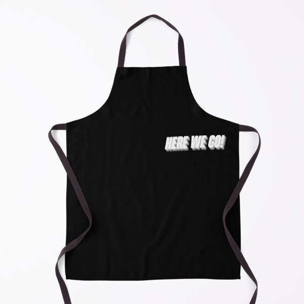 Item preview, Here we go! quote words designed and sold by MechanicalART.