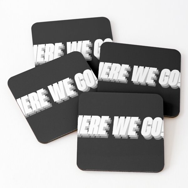 Item preview, Here we go! quote words designed and sold by MechanicalART.