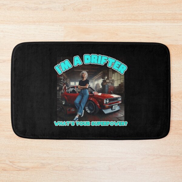 Item preview, I'm a Drifter, whats your SuperPower? Japanese Woman Drifter designed and sold by Michael van der Hoorn.
