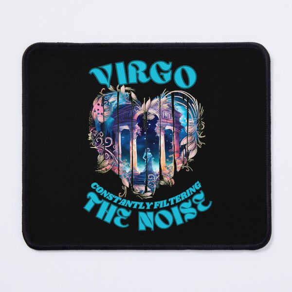 Item preview, Virgo. Constantly Filtering The Noise. zodiac virgo designed and sold by ZodiacWonders.