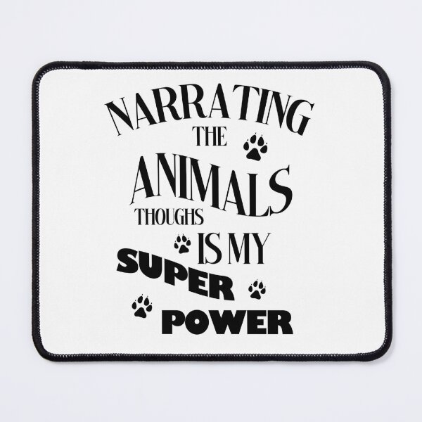 Aperçu de l'œuvre Raconter les pensées des animaux est mon super pouvoir créée et vendue par HippieShackAL.