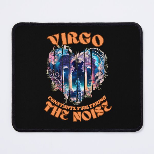 Item preview, Virgo. Constantly Filtering The Noise. virgo birthday designed and sold by ZodiacWonders.