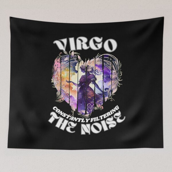 Item preview, Virgo. Constantly Filtering The Noise. virgo august designed and sold by ZodiacWonders.