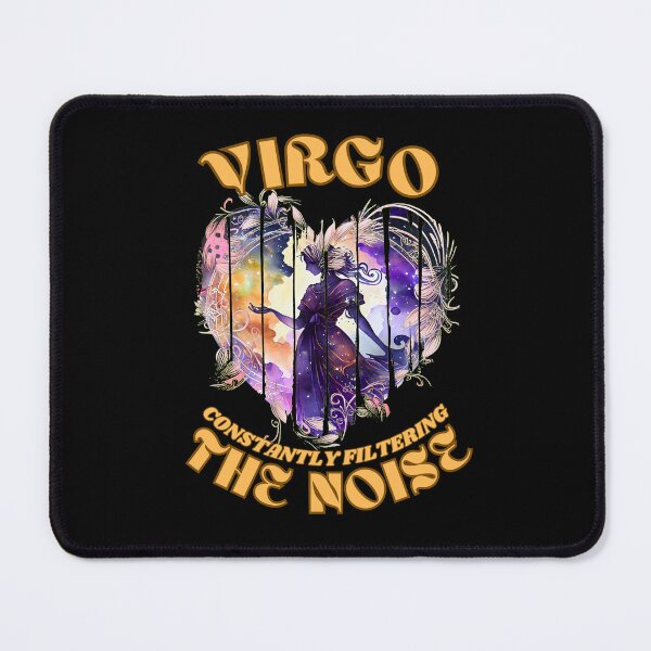 Item preview, Virgo. Constantly Filtering The Noise. virgo september designed and sold by ZodiacWonders.