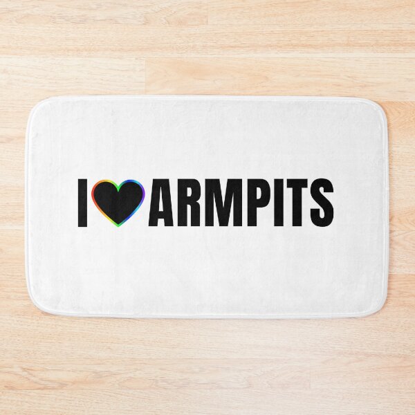 Item preview, I Love Armpits designed and sold by Stepadoda.