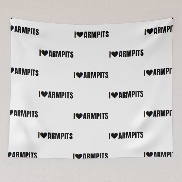 Item preview, I Love Armpits designed and sold by Stepadoda.