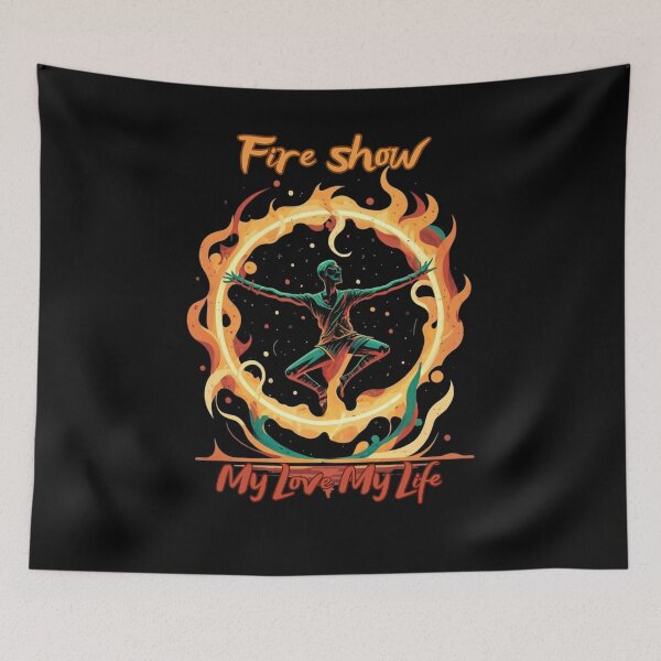 Item preview, Fire show My Love My Life designed and sold by TomaszMaternia.