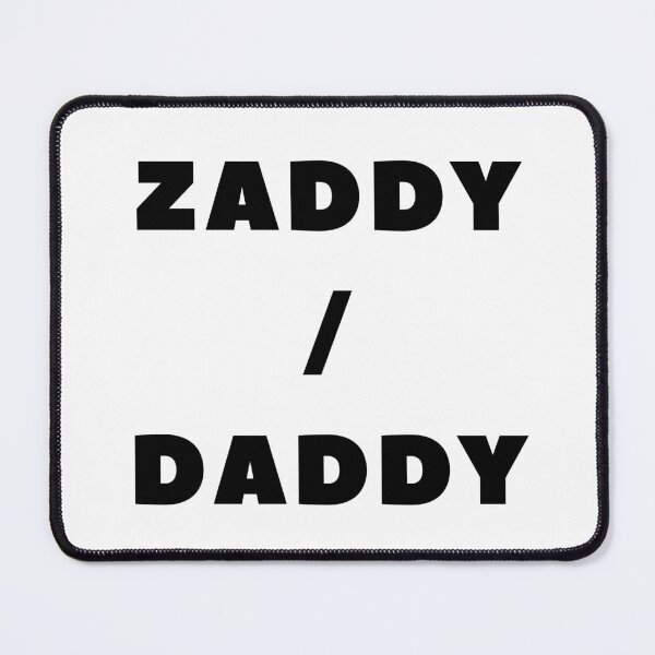Item preview, Zaddy / Daddy designed and sold by Stepadoda.