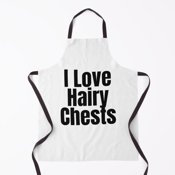 Item preview, I Love Hairy Chests designed and sold by Stepadoda.