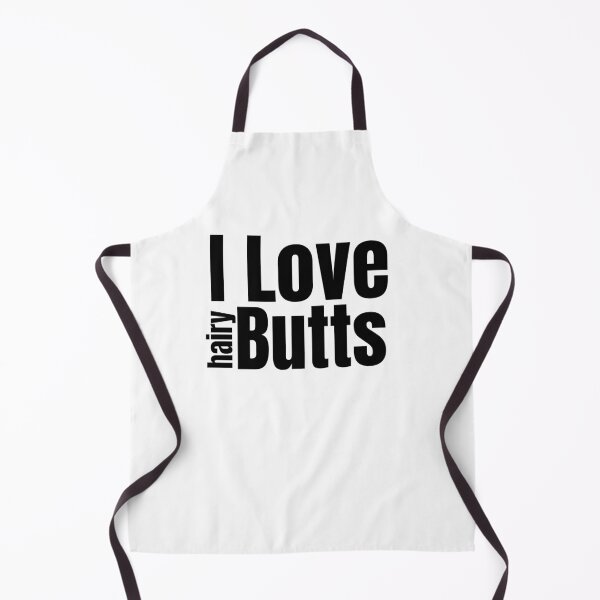Item preview, I Love Hairy Butts designed and sold by Stepadoda.