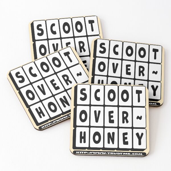 Item preview, SCOOT OVER~HONEY designed and sold by Pronoian-Space.