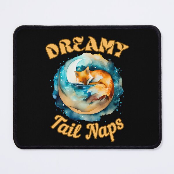 Item preview, Dreamy Tail Naps. fox saying designed and sold by FoxVibes.