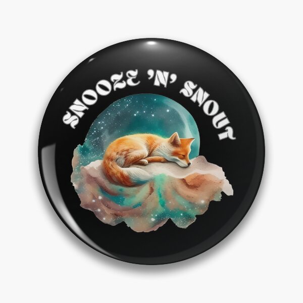 Item preview, Snooze 'n' Snout. fox quote designed and sold by FoxVibes.