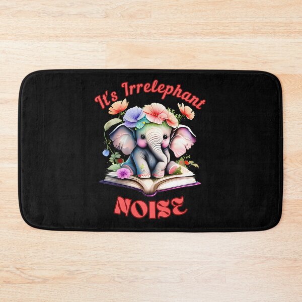 Item preview, It's Irrelephant Noise. elephant head designed and sold by ElephantVibes.