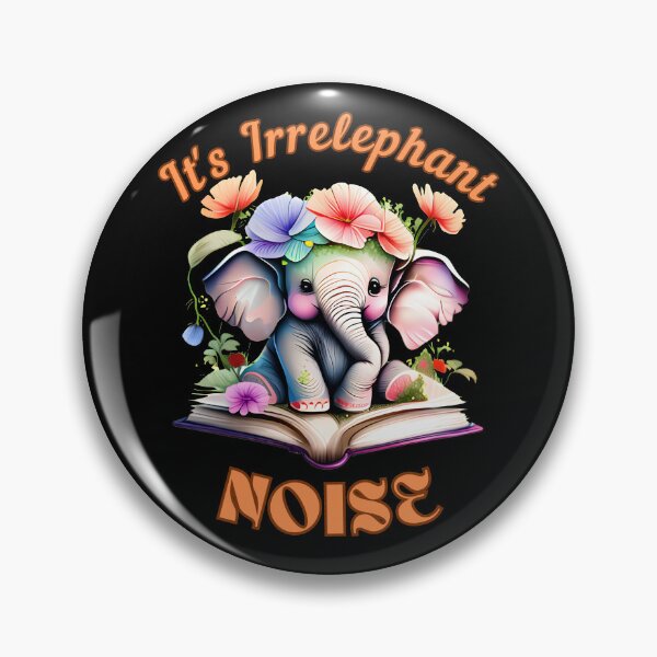 Item preview, It's Irrelephant Noise. surreal elephant designed and sold by ElephantVibes.