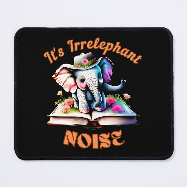 Item preview, It's Irrelephant Noise Flower elephant designed and sold by ElephantVibes.