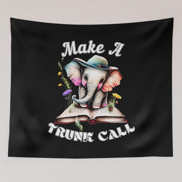 Item preview, Make A Trunk Call designed and sold by ElephantVibes.