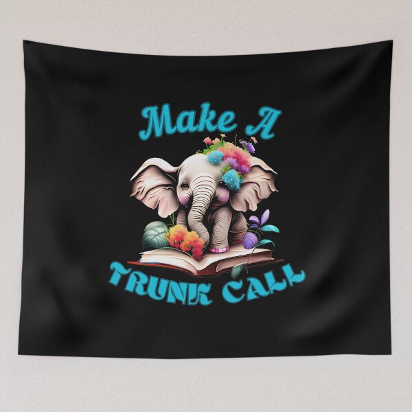Item preview, Make A Trunk Call. happy elephant designed and sold by ElephantVibes.