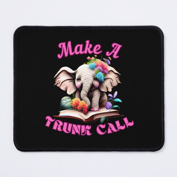 Item preview, Make A Trunk Call. elephant quote designed and sold by ElephantVibes.